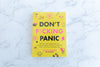 Don't F*cking Panic By Kelsey Darragh